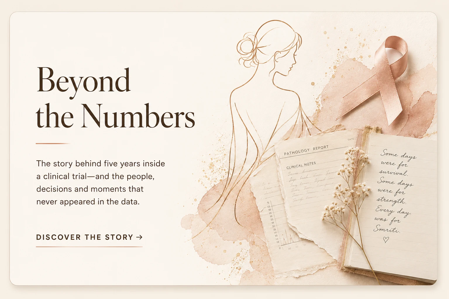 Beyond the Numbers — the story behind five years inside a clinical trial